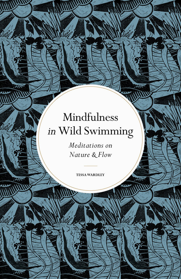 Mindfulness in Wild Swimming